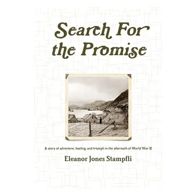 "Search For the Promise" - "" ("Stampfli Eleanor")