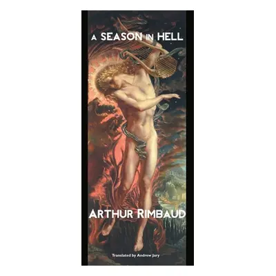 "A Season in Hell" - "" ("Rimbaud Arthur")