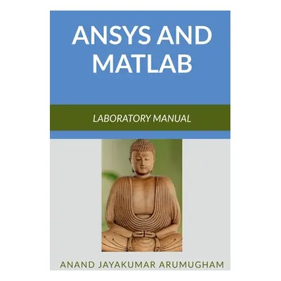 "Ansys and Matlab" - "" ("Arumugham Anand")