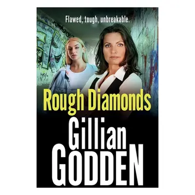 "Rough Diamonds" - "" ("Godden Gillian")