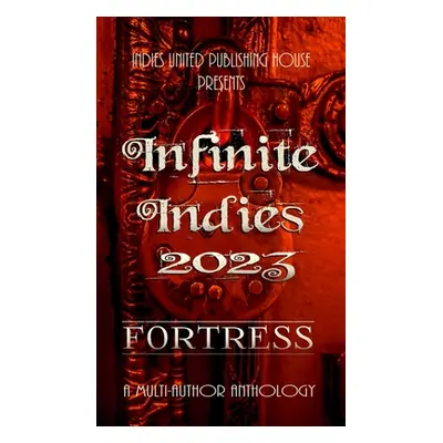 "Infinite Indies 2023" - "" ("Publishing House Indies United")