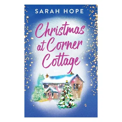 "Christmas at Corner Cottage" - "" ("Hope Sarah")