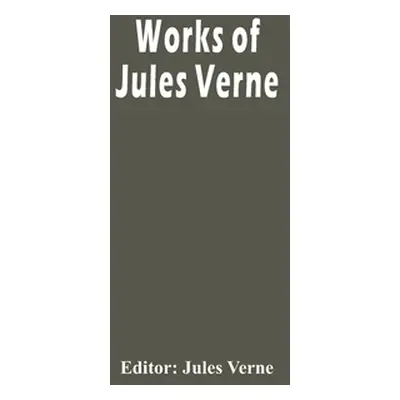 "Works Of Jules Verne" - "" ("Verne Jules")