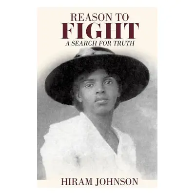 "Reason to Fight" - "" ("Johnson Hiram")