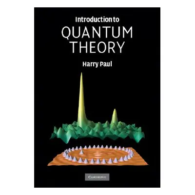 "Introduction to Quantum Theory" - "" ("Paul Harry")