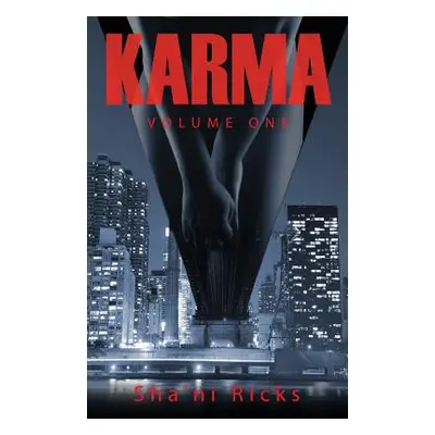 "Karma Volume One" - "" ("Ricks Sha'ni")