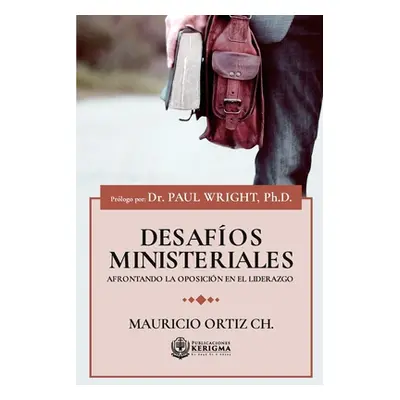 "Desafios Ministeriales" - "" ("Ortiz Ch Mauricio")