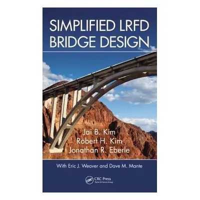 "Simplified LRFD Bridge Design" - "" ("Kim Jai B.")