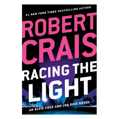 "Racing the Light" - "" ("Crais Robert")