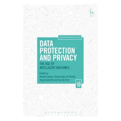 "Data Protection and Privacy: The Age of Intelligent Machines" - "" ("Leenes Ronald")