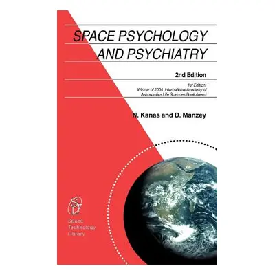 "Space Psychology and Psychiatry" - "" ("Kanas Nick")