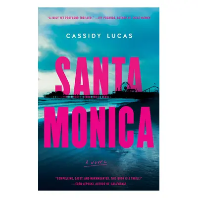 "Santa Monica" - "" ("Lucas Cassidy")