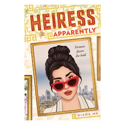 "Heiress Apparently (Daughters of the Dynasty)" - "" ("Ma Diana")