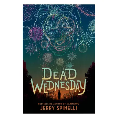 "Dead Wednesday" - "" ("Spinelli Jerry")