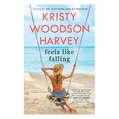 "Feels Like Falling" - "" ("Harvey Kristy Woodson")