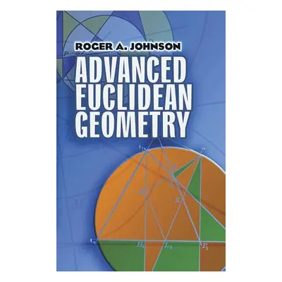 "Advanced Euclidean Geometry" - "" ("Johnson Roger a.")