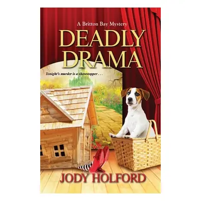 "Deadly Drama" - "" ("Holford Jody")