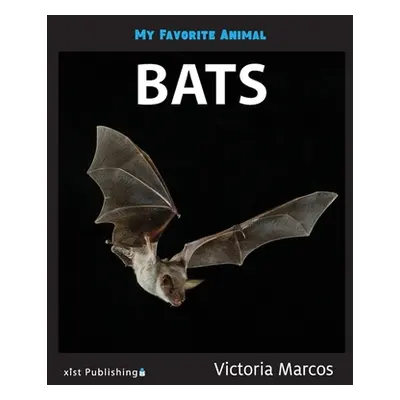 "My Favorite Animal: Bats" - "" ("Marcos Victoria")