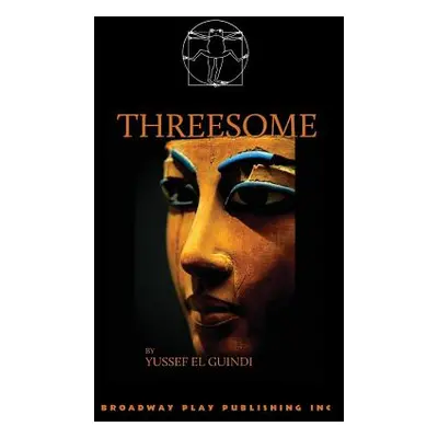 "Threesome" - "" ("El Guindi Yussef")