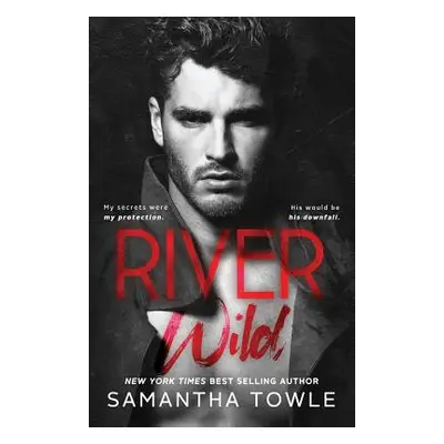 "River Wild" - "" ("Towle Samantha")