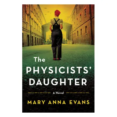 "Physicists' Daughter" - "" ("Evans Mary Anna")