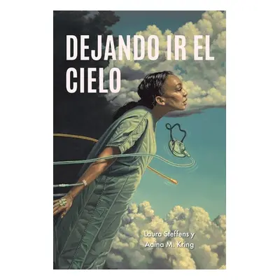 "Dejando ir el Cielo" - "" ("Steffens Laura")