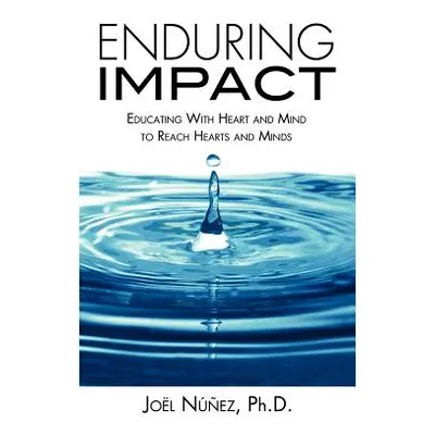 "Enduring Impact" - "" ("Nez Jol")