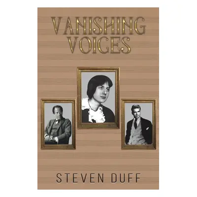 "Vanishing Voices" - "" ("Duff Steven")