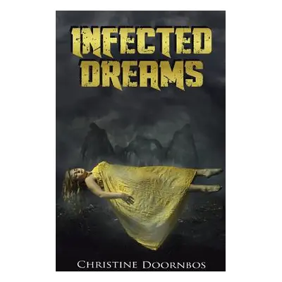 "Infected Dreams" - "" ("Doo Christine")