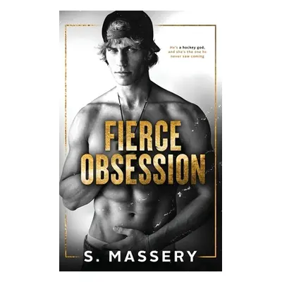 "Fierce Obsession" - "" ("Massery S.")