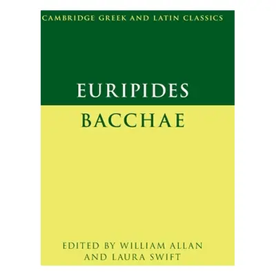 "Euripides: Bacchae" - "" ("Allan William")