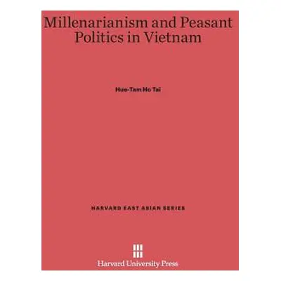 "Millenarianism and Peasant Politics in Vietnam" - "" ("Tai Hue-Tam Ho")