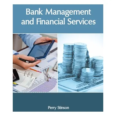 "Bank Management and Financial Services" - "" ("Stinson Perry")