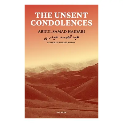 "The Unsent Condolences" - "" ("Haidari Abdul Samad")