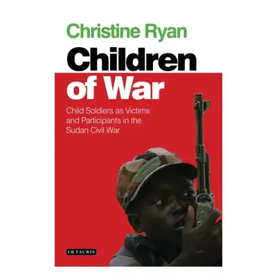 "Children of War: Child Soldiers as Victims and Participants in the Sudan Civil War" - "" ("Ryan