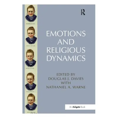 "Emotions and Religious Dynamics" - "" ("Warne Nathaniel A.")