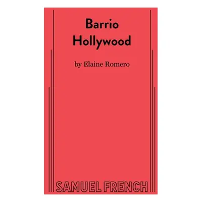 "Barrio Hollywood" - "" ("Romero Elaine")