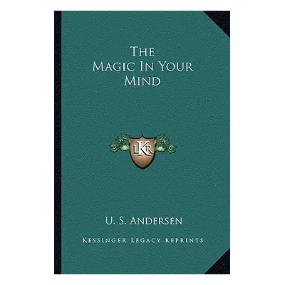 "The Magic In Your Mind" - "" ("Andersen U. S.")