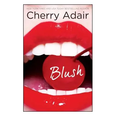 "Blush" - "" ("Adair Cherry")