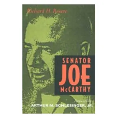 "Senator Joe McCarthy" - "" ("Rovere Richard H.")