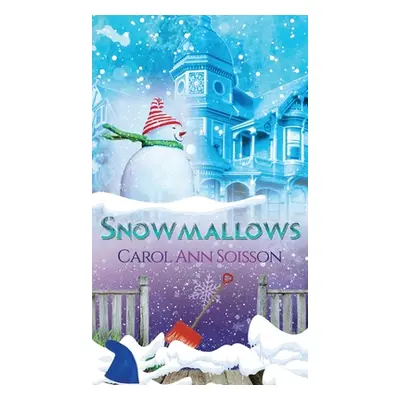 "Snowmallows" - "" ("Soisson Carol Ann")