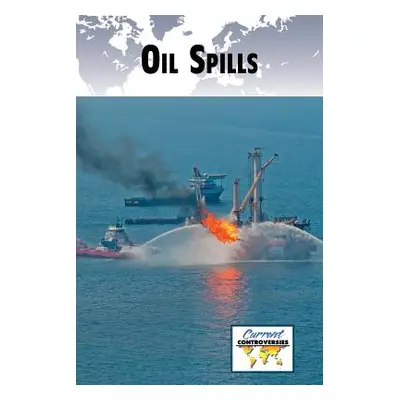 "Oil Spills" - "" ("Thompson Tamara")