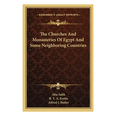 "The Churches And Monasteries Of Egypt And Some Neighboring Countries" - "" ("Salih Abu")