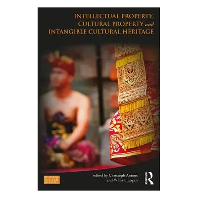 "Intellectual Property, Cultural Property and Intangible Cultural Heritage" - "" ("Antons Christ