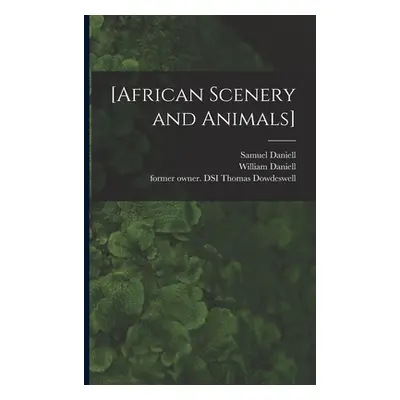 "[African Scenery and Animals]" - "" ("Daniell Samuel 1775-1811")