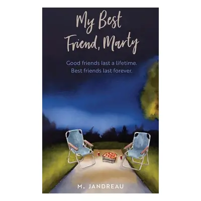 "My Best Friend, Marty" - "" ("Jandreau M.")