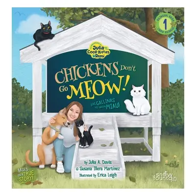 "Chickens Don't Go Meow! Las gallinas no hacen miau!" - "" ("Illera Martinez Susana")