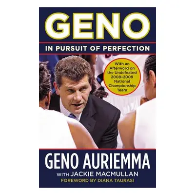 "Geno: In Pursuit of Perfection" - "" ("Auriemma Geno")