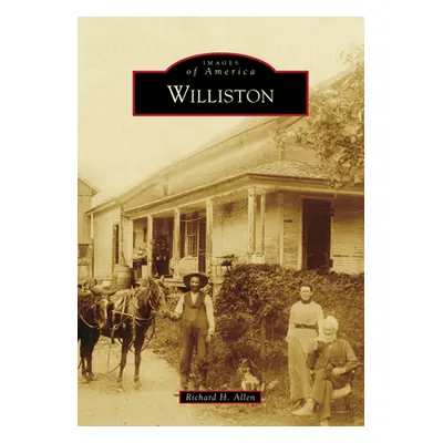 "Williston" - "" ("Allen Richard H.")