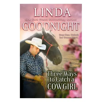 "Three Ways to Catch a Cowgirl: Hometown Heroes" - "" ("Goodnight Linda")